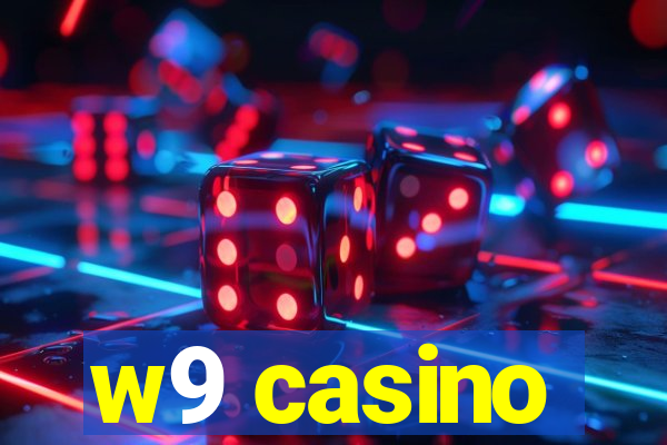 w9 casino